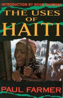 The Uses of Haiti, Updated Edition 1567512437 Book Cover
