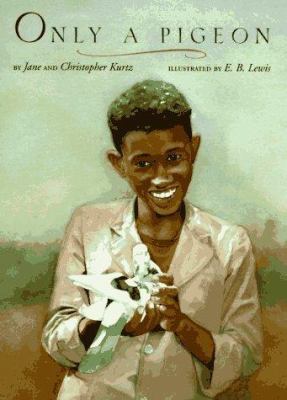 Only a Pigeon 0689800770 Book Cover