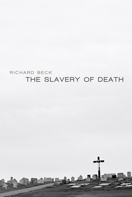 The Slavery of Death 1498216374 Book Cover