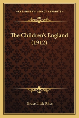 The Children's England (1912) 116697846X Book Cover