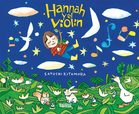 Hannah Y El Violín / Hannah and the Violin [Spanish] 6075840265 Book Cover