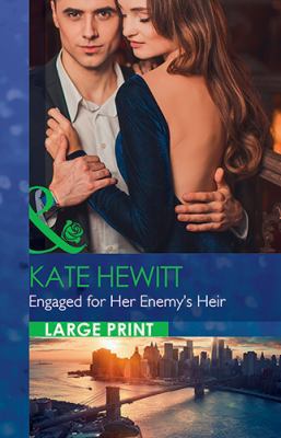 Engaged for Her Enemy's Heir [Large Print] 0263073246 Book Cover