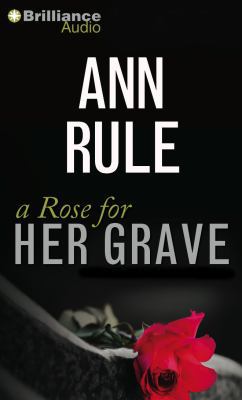A Rose for Her Grave 146928426X Book Cover