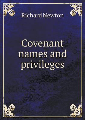 Covenant names and privileges 5518759797 Book Cover