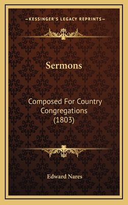 Sermons: Composed For Country Congregations (1803) 1167132106 Book Cover