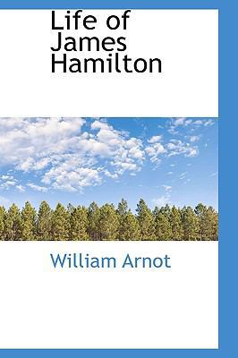 Life of James Hamilton 1116547821 Book Cover
