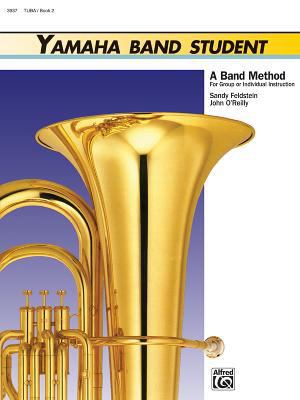 Yamaha Band Student, Book 2: Tuba (Yamaha Band ... 0882844423 Book Cover