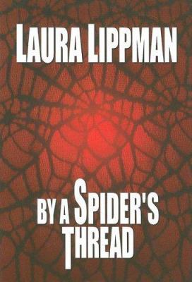 By A Spider's Thread [Large Print] 1585475505 Book Cover
