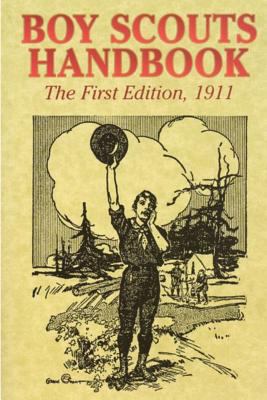 Boy Scouts Handbook (the First Edition), 1911 1987817532 Book Cover
