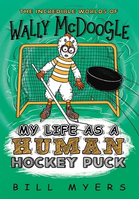 The My Life as a Human Hockey Puck 0785233776 Book Cover