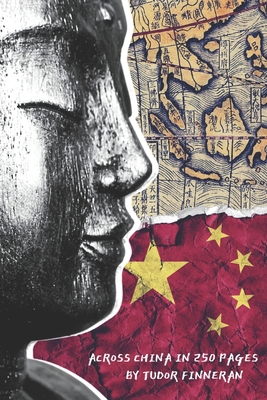 Across China in 250 Pages B08PJKDQTN Book Cover