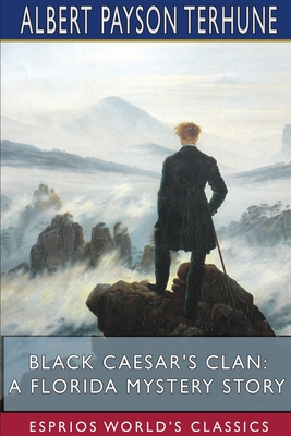 Black Caesar's Clan: A Florida Mystery Story (E... 1715092236 Book Cover