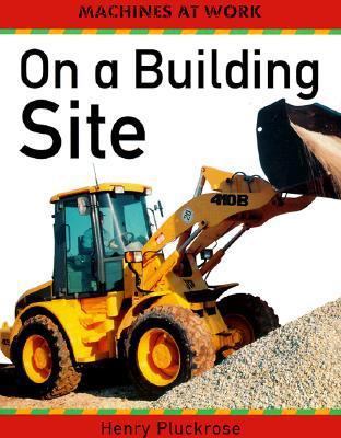 On A Building Site 053115355X Book Cover