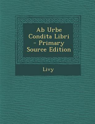 AB Urbe Condita Libri [Latin] 1287471471 Book Cover
