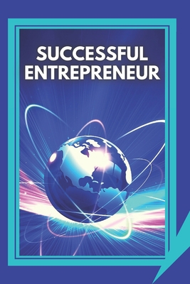 Successful Entrepreneur: Keys to maintaining bu... 1677472286 Book Cover