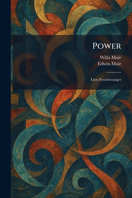 Power: Lion Feuchtwanger 1025921046 Book Cover