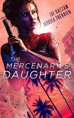 The Mercenary's Daughter 1947392743 Book Cover