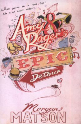 Amy & Roger's Epic Detour 0857072684 Book Cover