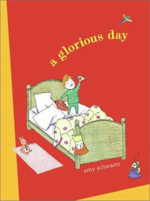 A Glorious Day 0689848021 Book Cover