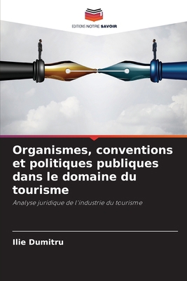 Organismes, conventions et politiques publiques... [French] 6206013189 Book Cover
