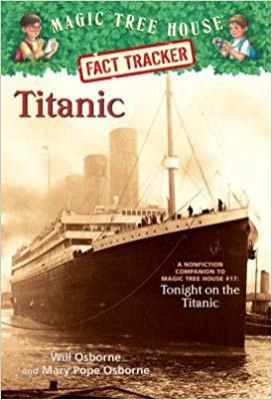 Magic Tree House: Fact Tracker - Titanic 0545448719 Book Cover