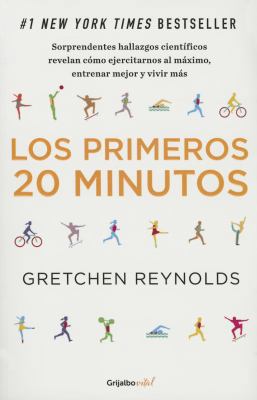 Los Primeros 20 Minutos [Spanish] 6073122632 Book Cover