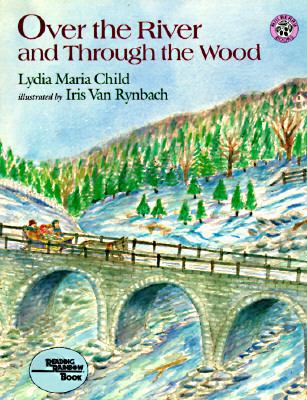 Over the River and Through the Wood 0688118399 Book Cover