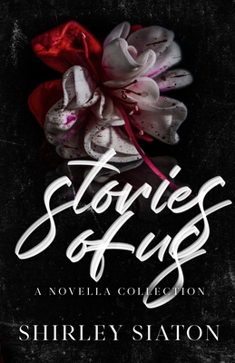 Stories of Us (Discreet Edition) 621490027X Book Cover