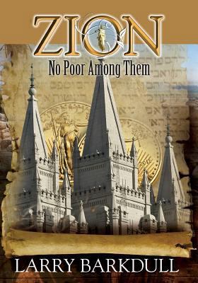 The Pillars of Zion Series - No Poor Among Them... 1937399168 Book Cover