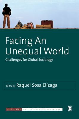Facing an Unequal World: Challenges for Global ... 152643556X Book Cover