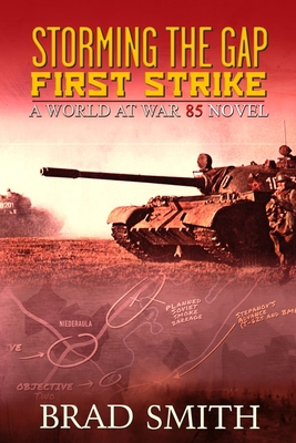 Storming the Gap First Strike 1733104100 Book Cover