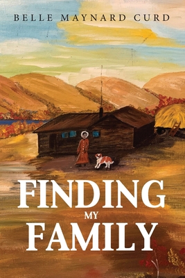 Finding My Family 1958517275 Book Cover