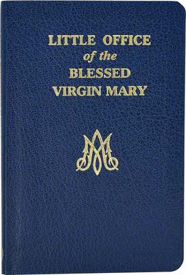 Little Office of the Blessed Virgin Mary [Large Print] 0899424503 Book Cover