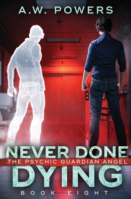 Never Done Dying B0DTYWZ36B Book Cover