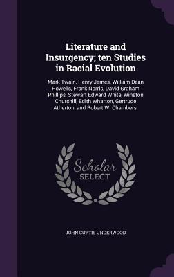 Literature and Insurgency; ten Studies in Racia... 1359779582 Book Cover