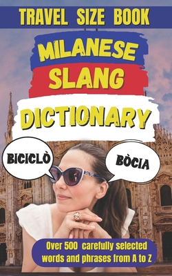 Milanese Slang Dictionary: The Chic and Cheeky ... B0DT9ZBB6K Book Cover