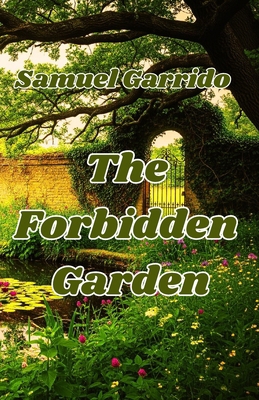 The Forbidden Garden B0FKTNMB42 Book Cover