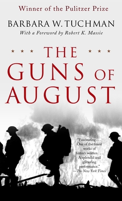 The Guns of August: The Pulitzer Prize-Winning ... 0345476093 Book Cover