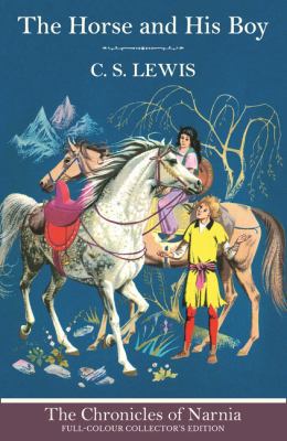 The Horse and His Boy (The Chronicles of Narnia... 0007588542 Book Cover