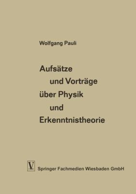 Aufsätze Und Vorträge Über Physik Und Erkenntni... [German] 3663061795 Book Cover