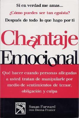 Chantaje Emocional [Spanish] 9681337859 Book Cover