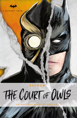 DC Comics Novels - Batman: The Court of Owls: A... 1785658166 Book Cover