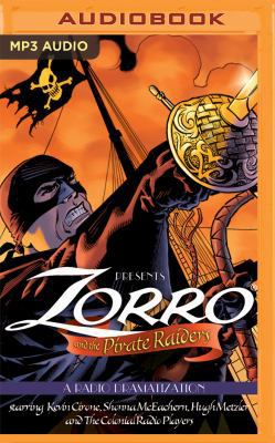 Zorro and the Pirate Raiders: A Radio Dramatiza... 1531879284 Book Cover