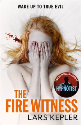 The Fire Witness (Joona Linna, Book 3) (Joona L... 0007550081 Book Cover