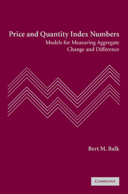 Price and Quantity Index Numbers: Models for Me... 1107404967 Book Cover
