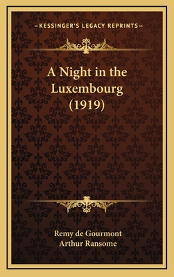 A Night in the Luxembourg (1919) 1164272063 Book Cover