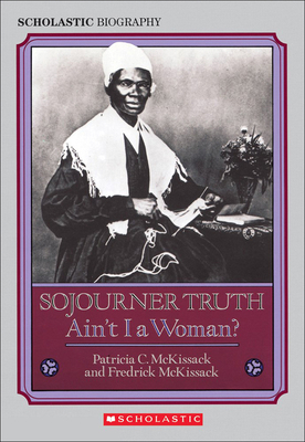 Sojourner Truth: Ain't I a Woman? 078073839X Book Cover