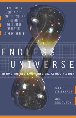 Endless Universe: Beyond the Big Bang 0767915011 Book Cover