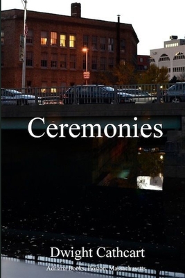 Ceremonies 0976404389 Book Cover