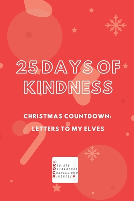 25 Days of Kindness: Countdown to Christmas: Le... 1704367158 Book Cover